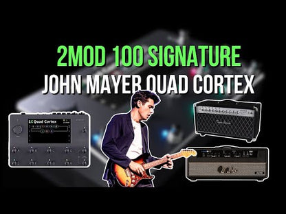 Quad Cortex 2MOD 100 Signature Preset