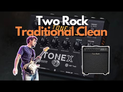 ToneX Two Rock Traditional Clean Pack